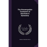 The Homoeopathic Treatment of Diarrhoea & Dysentery