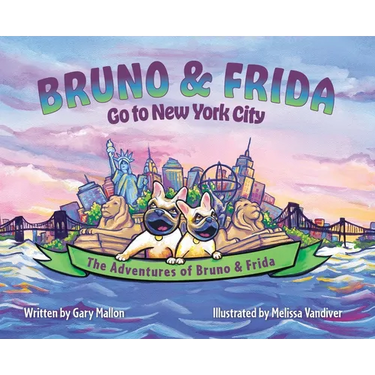 The Adventures of Bruno & Frida - The French Bulldogs - Bruno & Frida Go to New York City