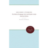 Second Stories: The Politics of Language, Form, and Gender in Early American Fictions