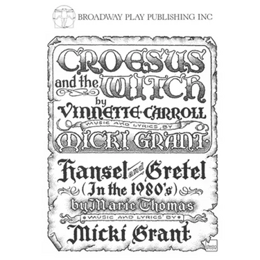 Croesus and the Witch and Hansel and Gretel (in the 1980s)