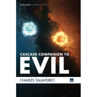 Cascade Companion to Evil
