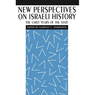 New Perspectives on Israeli History: The Early Years of the State