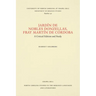 Jardín de Nobles Donzellas by Fray Martín de Córdoba: A Critical Edition and Study