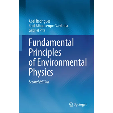 Fundamental Principles of Environmental Physics