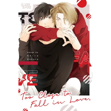 Too Close to Fall in Love