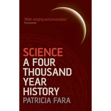 Science: A Four Thousand Year History