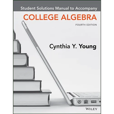 College Algebra, 4e Student Solutions Manual