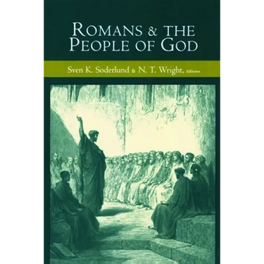 Romans and the People of God: Essays in Honor of Gordon D. Fee on the Occasion of His 65th Birthday