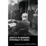 Gently in Manner, Strongly in Deed: Poems on Eisenhower