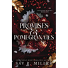 Promises and Pomegranates