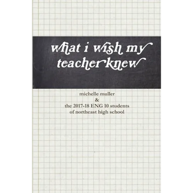 what i wish my teacher knew