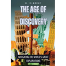 The Age of Discovery: Navigating the World's Great Explorations