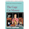 The Copy Cat Mystery