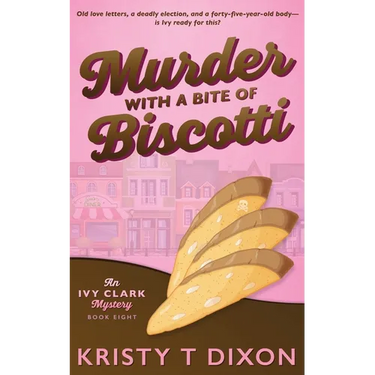 Murder With a Bite of Biscotti
