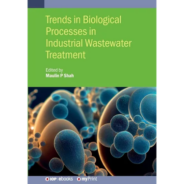 Trends in Biological Processes in Industrial Wastewater Treatment