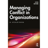 Managing Conflict in Organizations