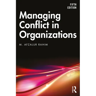 Managing Conflict in Organizations