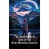 The Adventures of Asva at The Rocky Mountains, Colorado