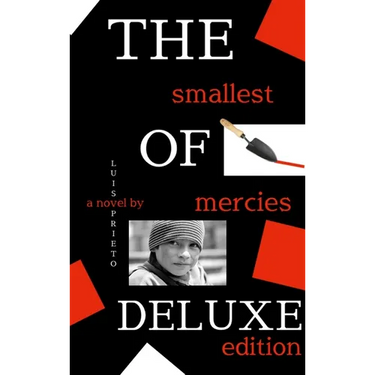 The Smallest of Mercies: Deluxe Edition