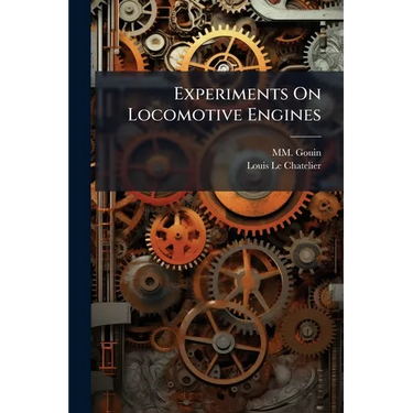 Experiments On Locomotive Engines
