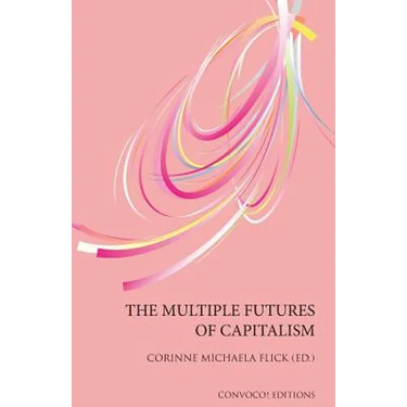 The Multiple Futures of Capitalism