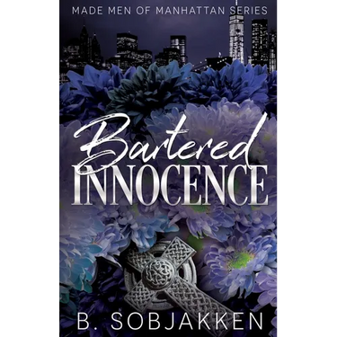 Bartered Innocence: An Arranged Marriage Mafia Romance