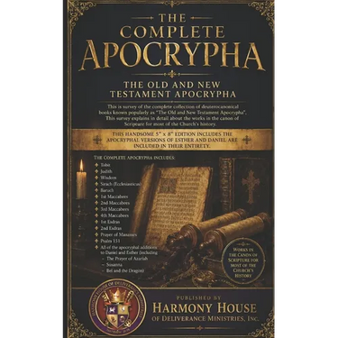 The Complete Biblical Apocrypha Explained