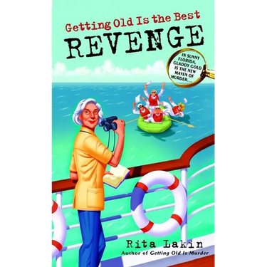 Getting Old Is the Best Revenge