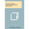 Plasma Physics And Magnetofluid Mechanics