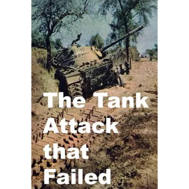 The Tank Attack that Failed