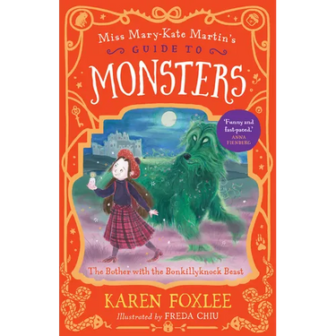 The Bother with the Bonkillyknock Beast: Miss Mary-Kate Martin's Guide to Monsters 3 Volume 3