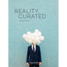 Reality, Curated