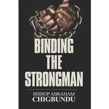 Binding the Strongman