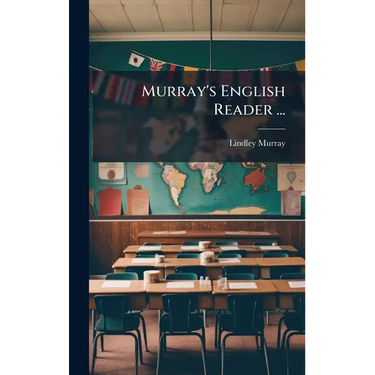 Murray's English Reader ...