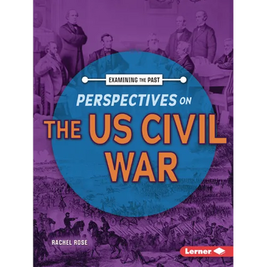 Perspectives on the Us Civil War