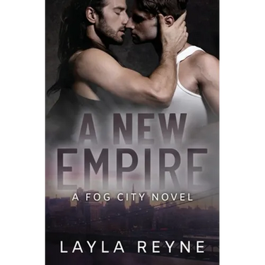 A New Empire: A Fog City Novel