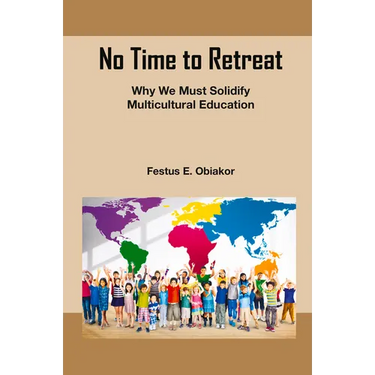 No Time to Retreat: Why We Must Solidify Multicultural Education