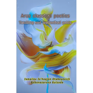Aruz classical poetics - Teaching and methodical guide