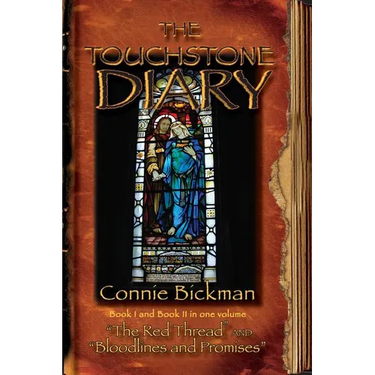 The Touchstone Diary - Book I & II: Book I - "The Red Thread" and Book II - "Bloodlines and Promises"