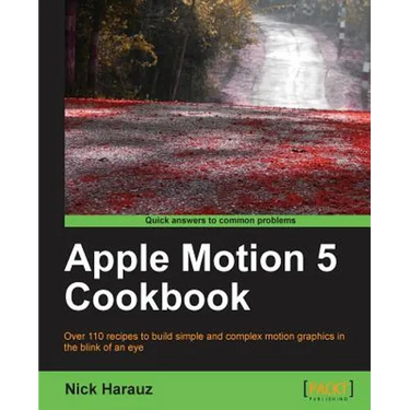 Apple Motion 5 Cookbook