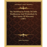 The Washbourne Family Of Little Washbourne And Wichenford, In The County Of Worcester (1907)