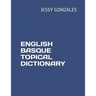 English Basque Topical Dictionary