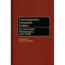 Contemporary Canadian Politics: An Annotated Bibliography, 1970-1987