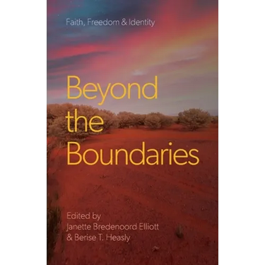 Beyond the Boundaries: Faith, Freedom & Identity