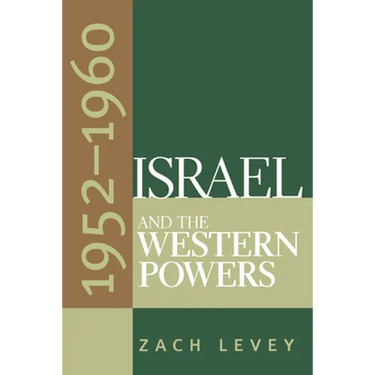 Israel and the Western Powers, 1952-1960