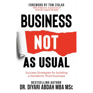 Business Not as Usual: Success Strategies for Building a Pandemic Proof Business