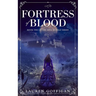 Fortress of Blood: A Retelling of Bram Stoker's Dracula