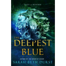 The Deepest Blue: Tales of Renthia