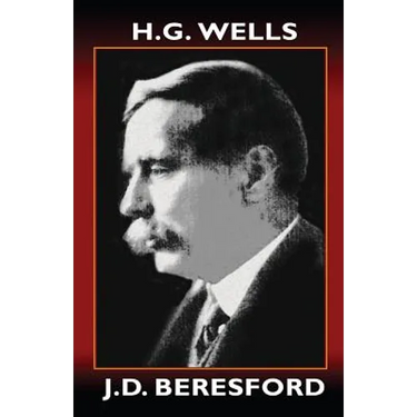 H.G. Wells: A Critical Study