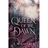 The Queen of the Dawn